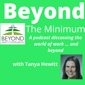 Beyond the Minimum - Exploring the world of work, and beyond