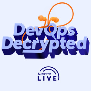DevOps Decrypted: Ep.25 - Automating Observability, and Safety in Open Source