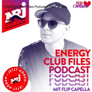 Flip Capella 841 Energy Club Files Podcast - 07. 06. 2024