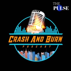 ”Welcome to the Crash and Burn podcast, your weekly dose of laughter