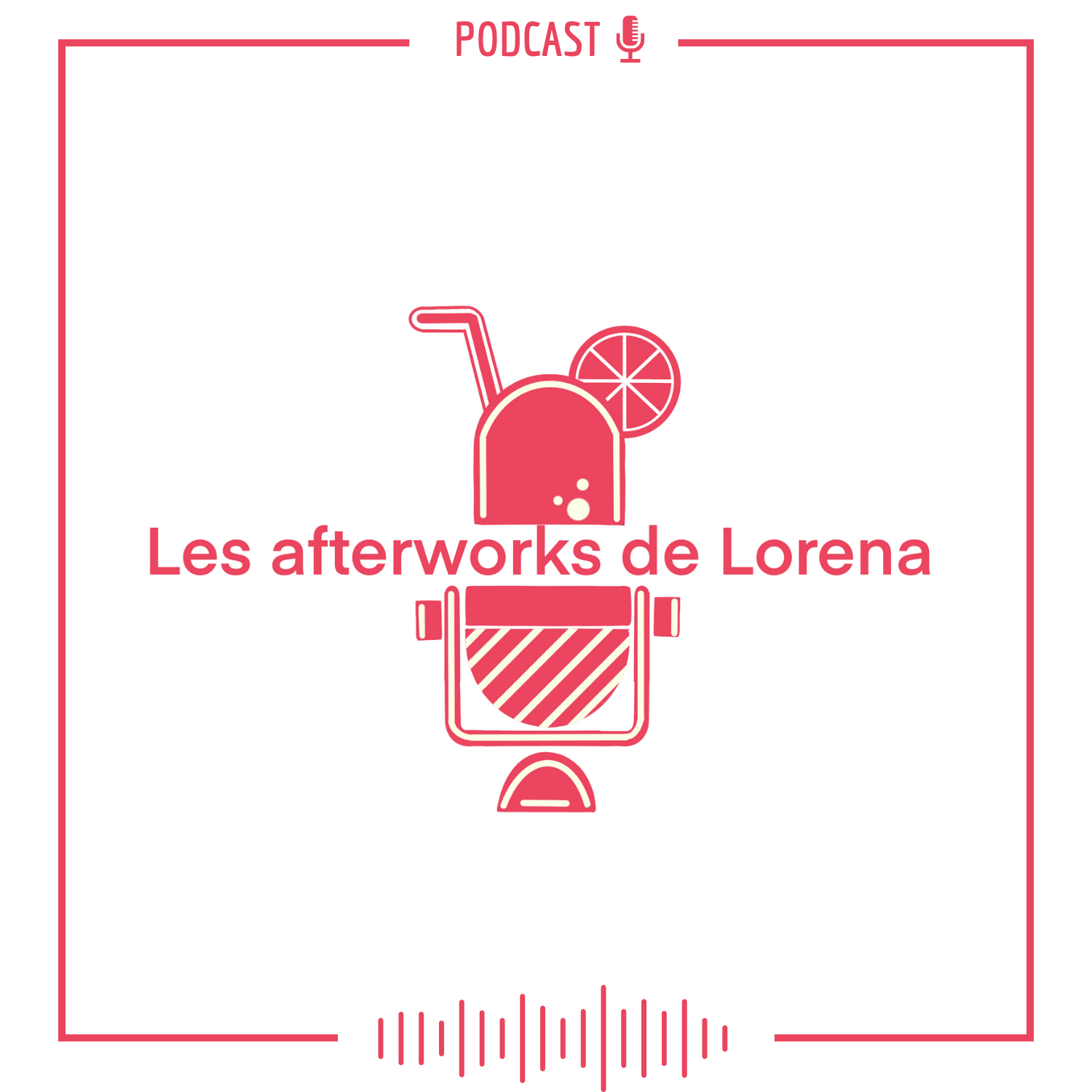 Les Afterworks de Lorena