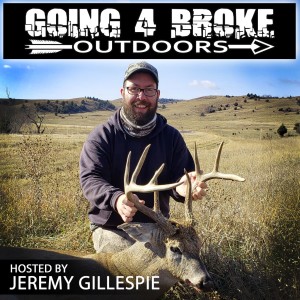 Going 4 Broke Outdoors Podcast | Episode 12 | Greg Litzinger | Mountains and Morning Hunts
