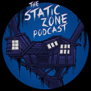 Static Zone Podcast