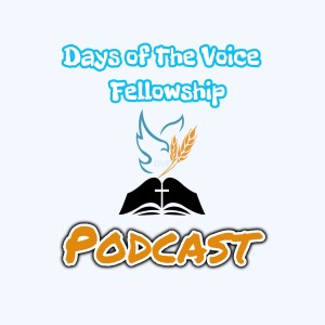 Days of the Voice Fellowship