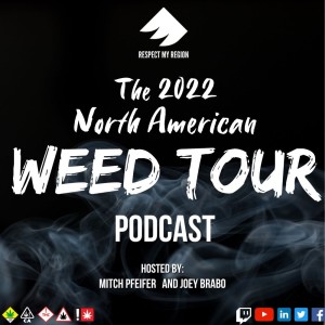 North American Weed Tour Podcast Ep 46: Kansas City Cannabis