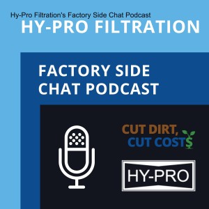 Donaldson Hy-Pro Factory Side Chat Podcast