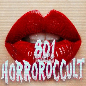 801Horror0ccult Episode 1 - What Is This?