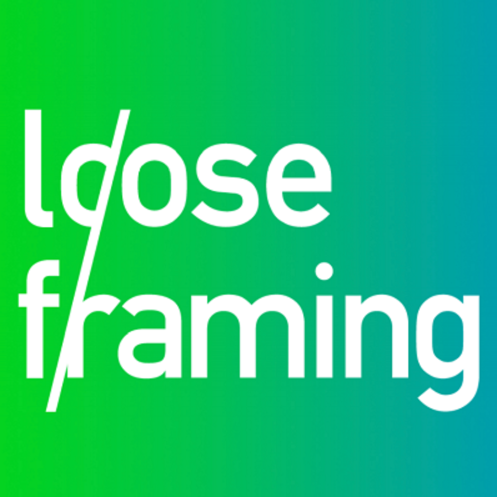 Loose Framing