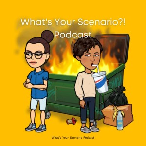 Season 1 (Episode 1): Intro to What‘s Your Scenario?!