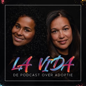 Trailer: La Vida de podcast over adoptie