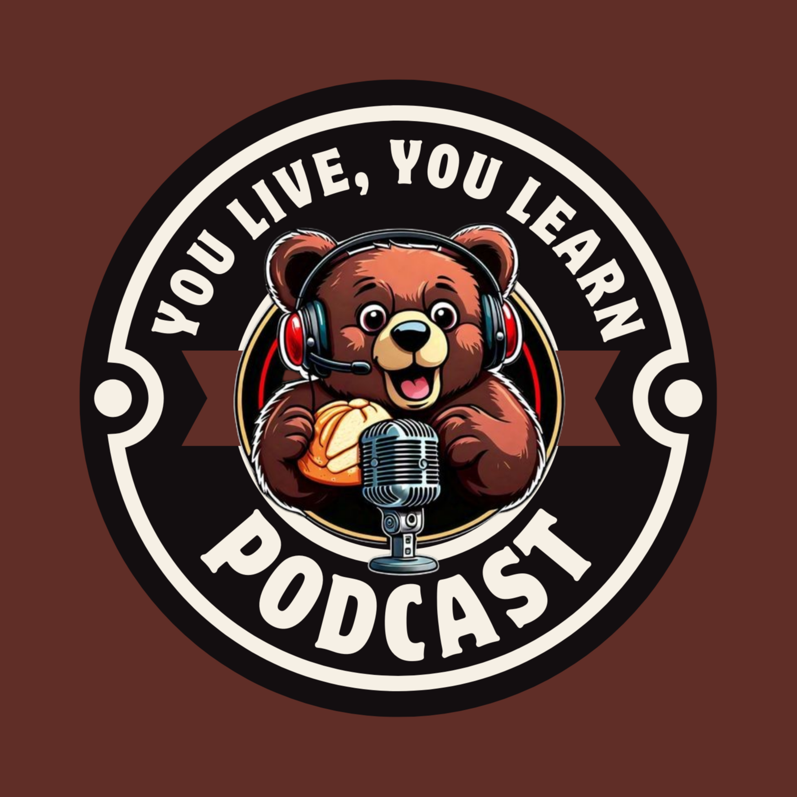 You Live, You Learn Podcast