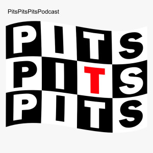 Pits Pits Pits Podcast