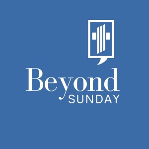 Beyond Sunday