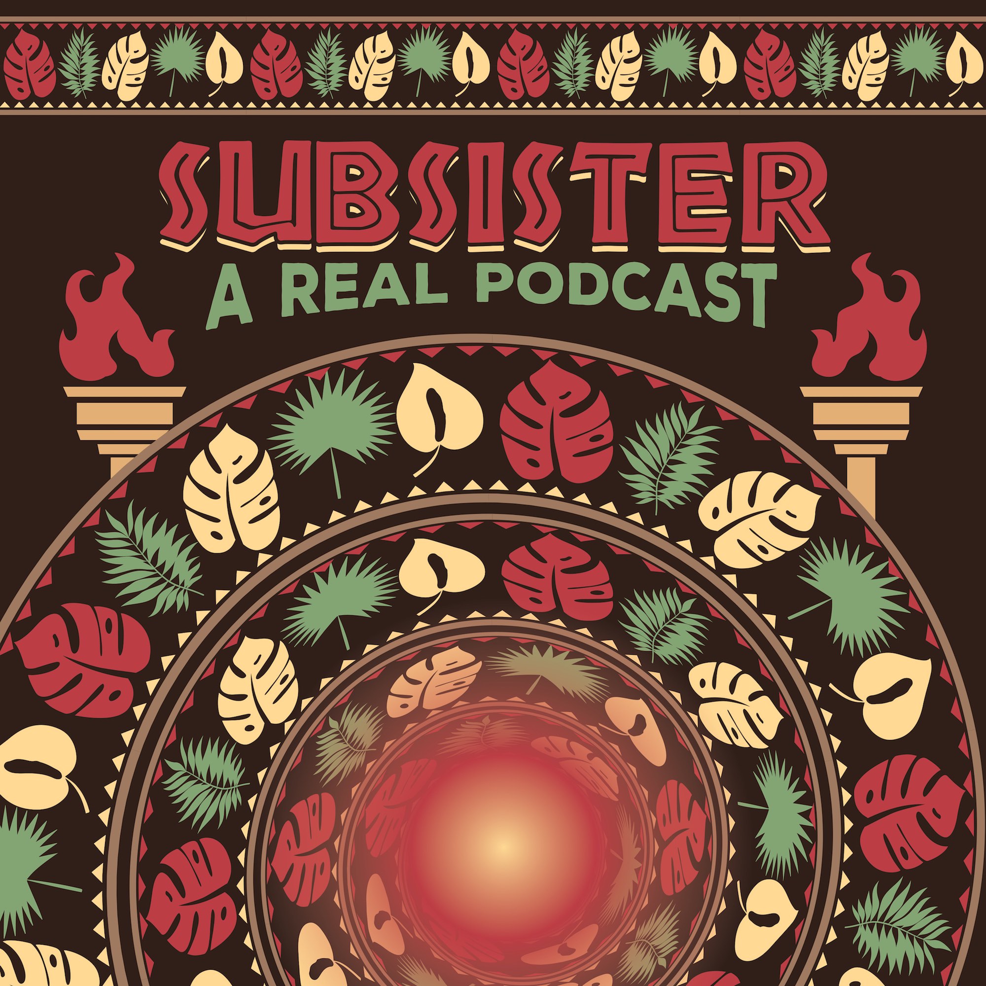 Subsister: A Real Podcast