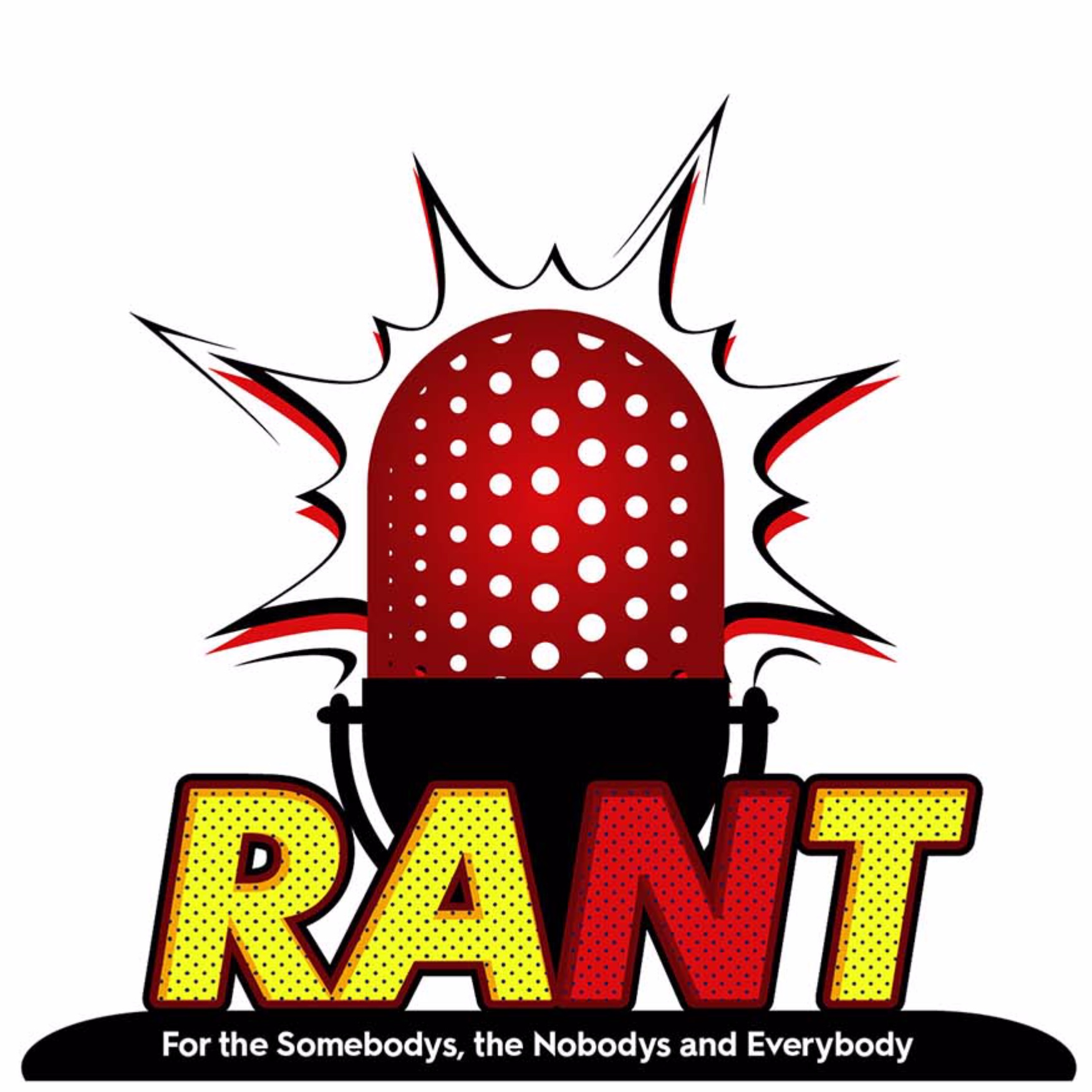 The R.A.N.T. Podcast