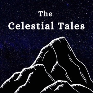 Welcome to The Celestial Tales