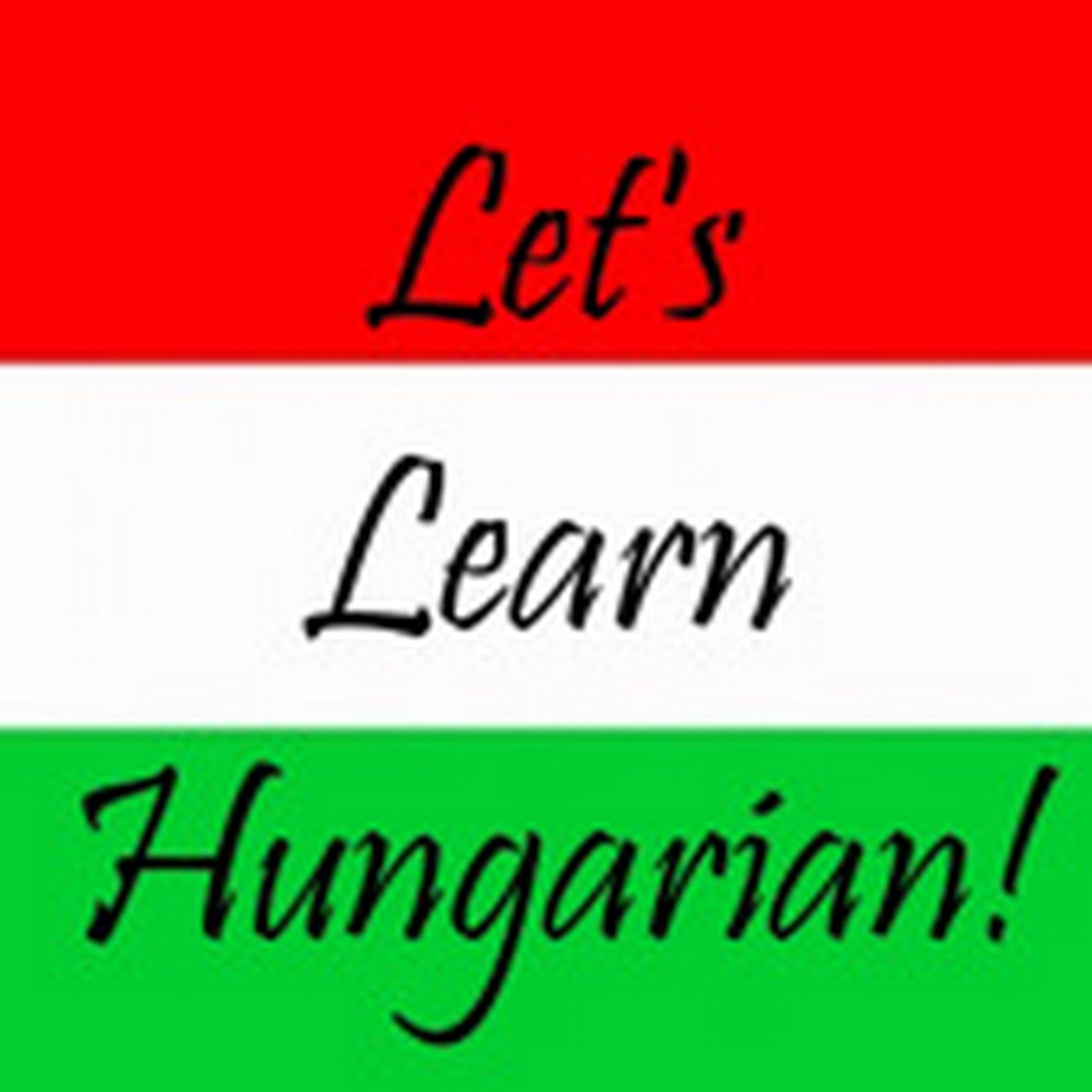 Let's Learn Hungarian!