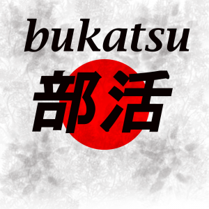 Bukatsu Anime & Gaming Podcast