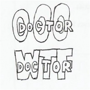 Doctor OOO or Doctor WTF