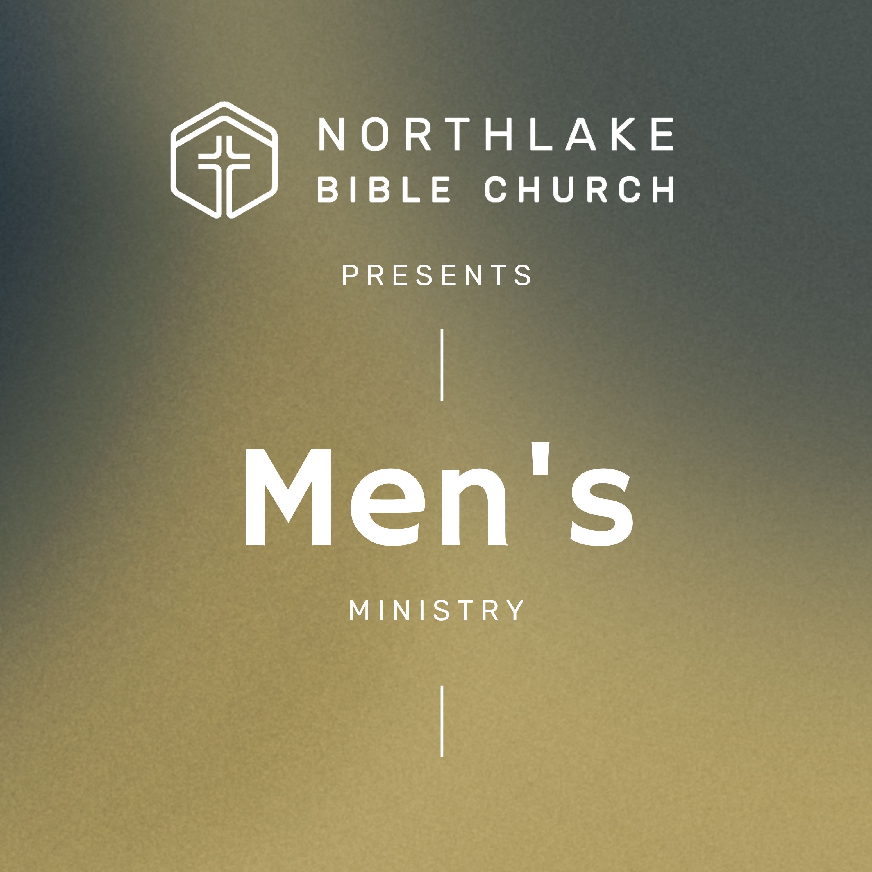 Northlake Bible Church | Men