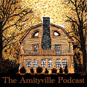 47 - Amityville Curse (5/28/2023)