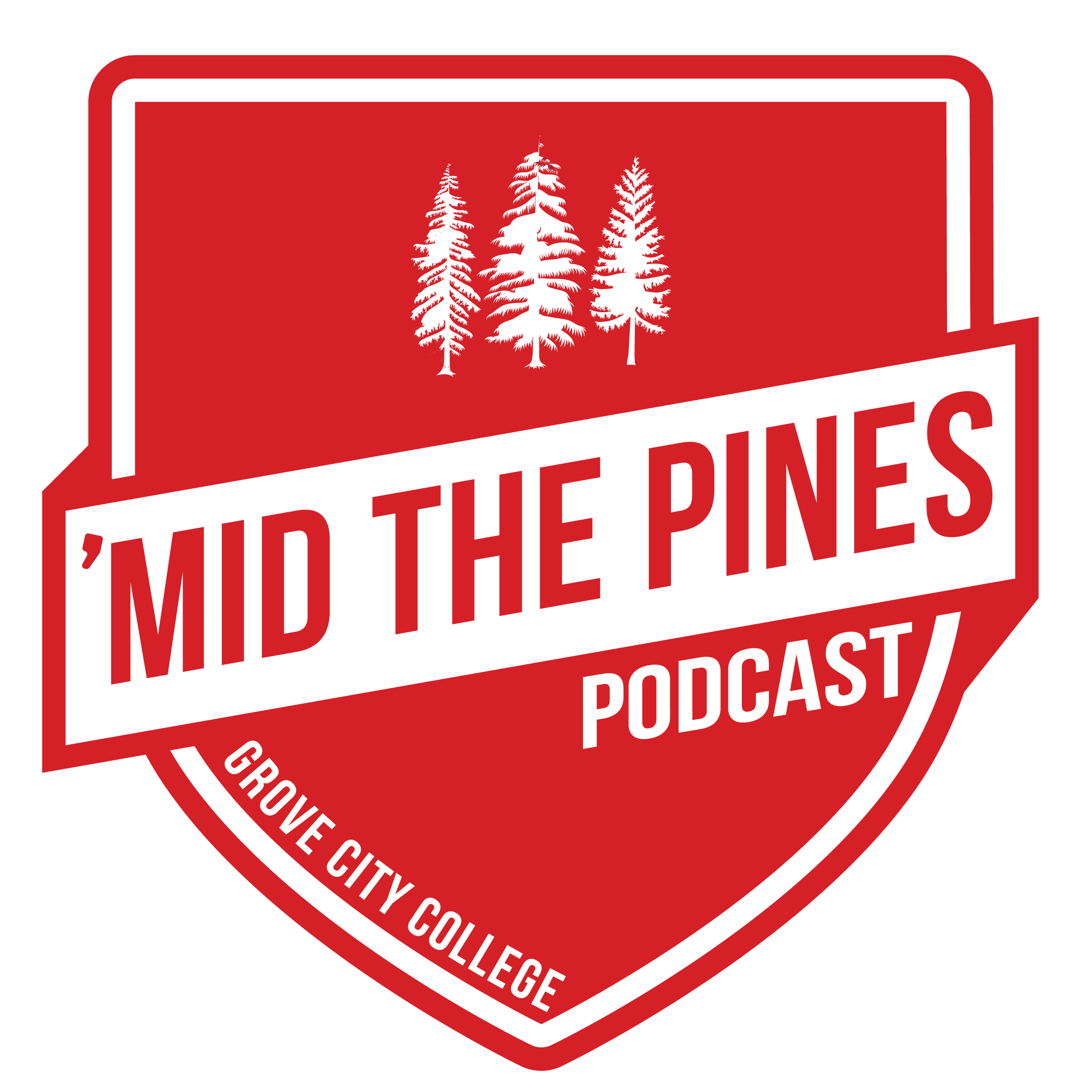 ’Mid the Pines Podcast