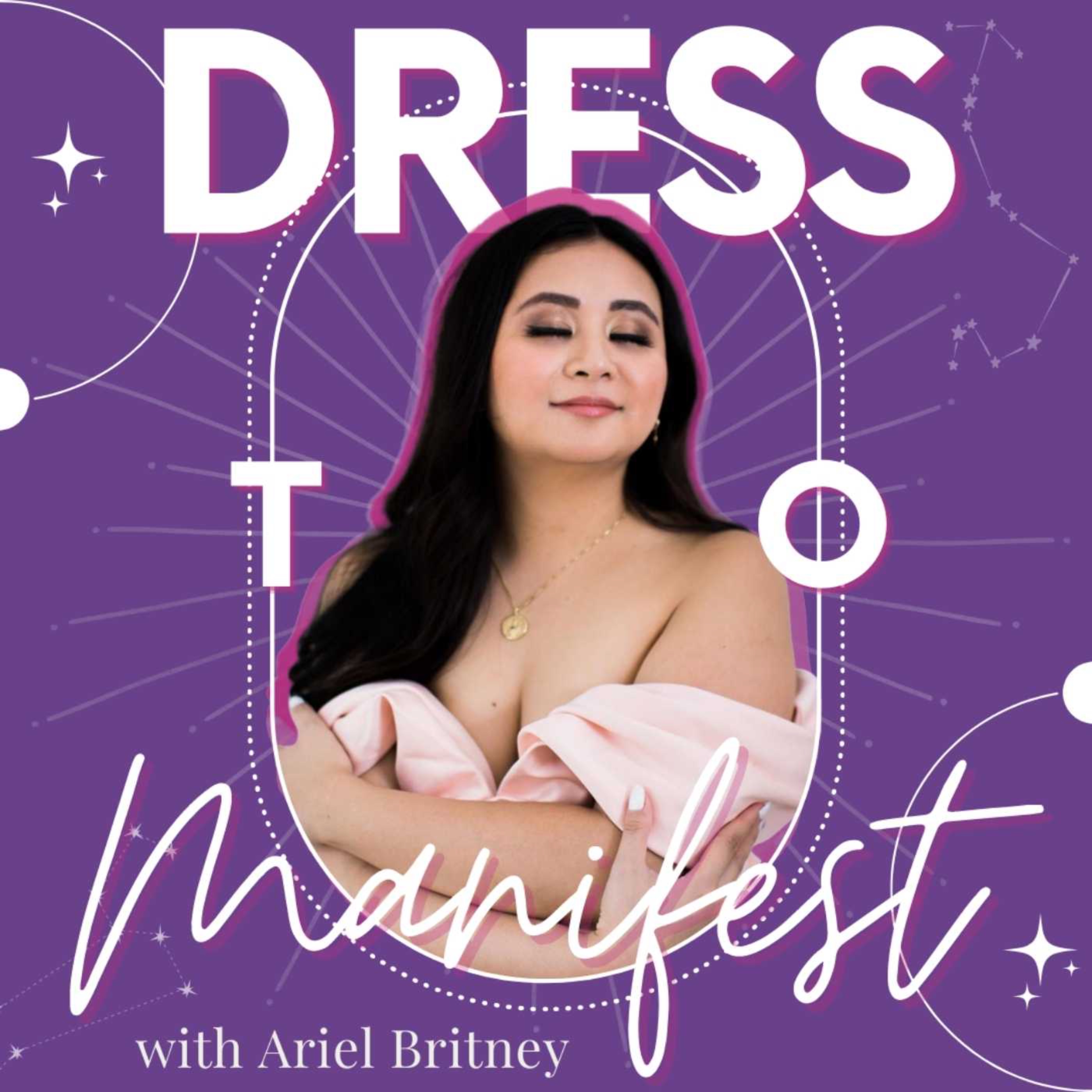 Dress To Manifest