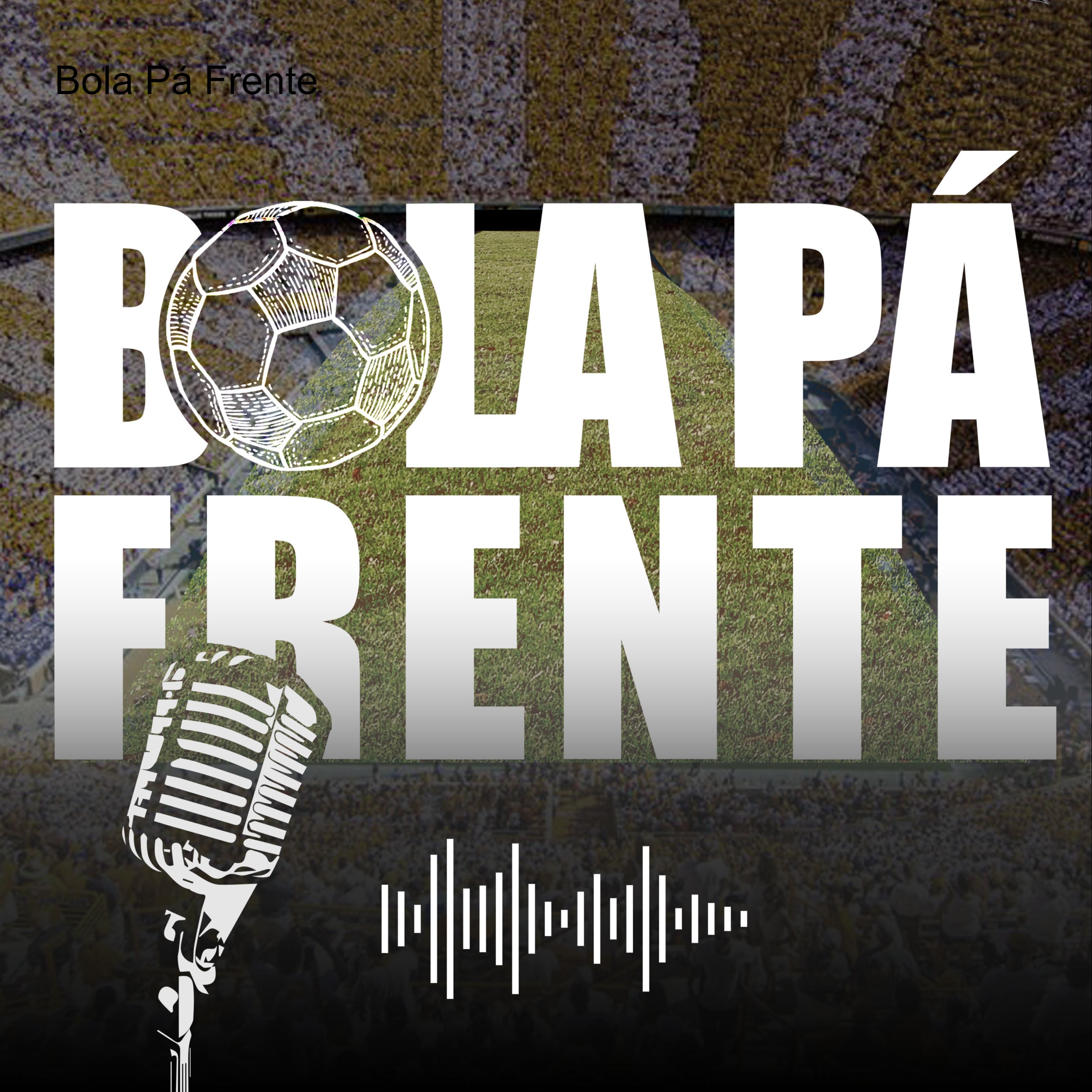 Bola Pá Frente