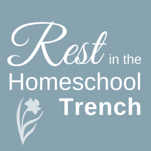 Cultivating a Restful Homeschool: Teen Years