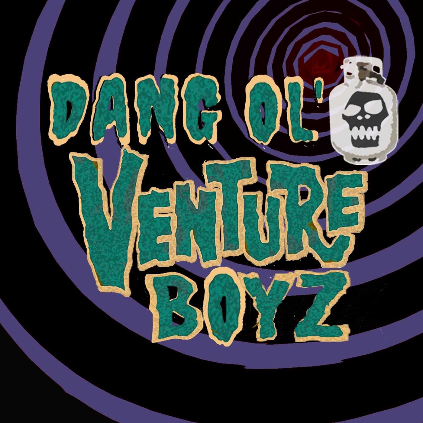 Dang Ol Venture Boyz