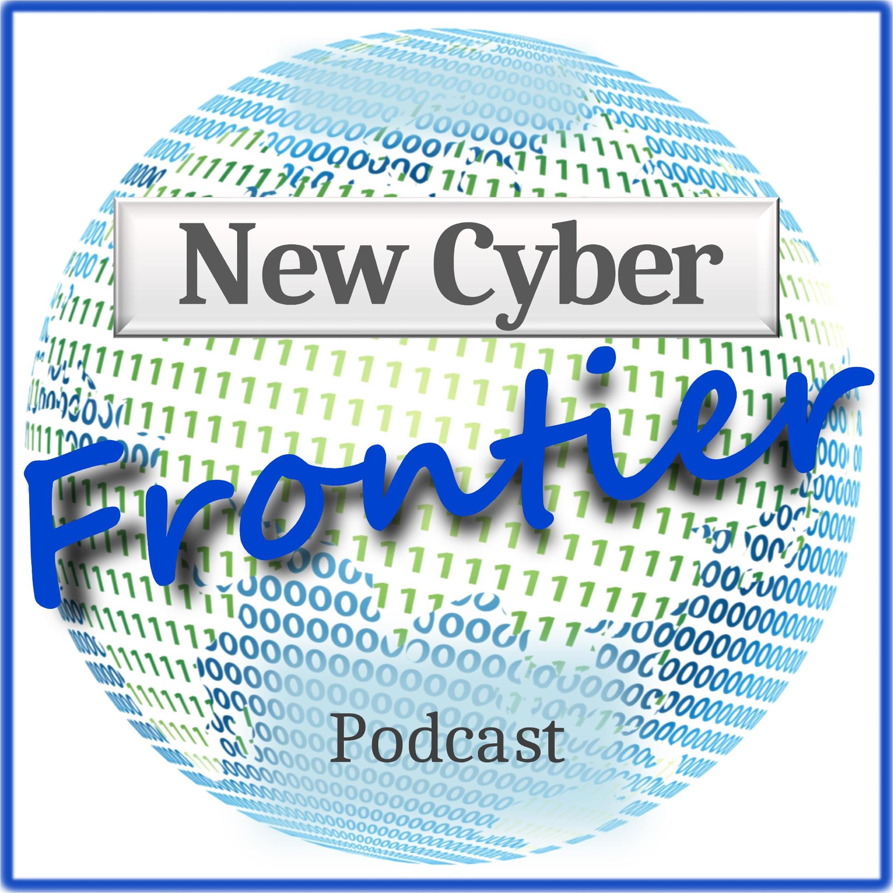 New Cyber Frontier - podcast cover