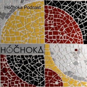 Hóčhoka Podcast