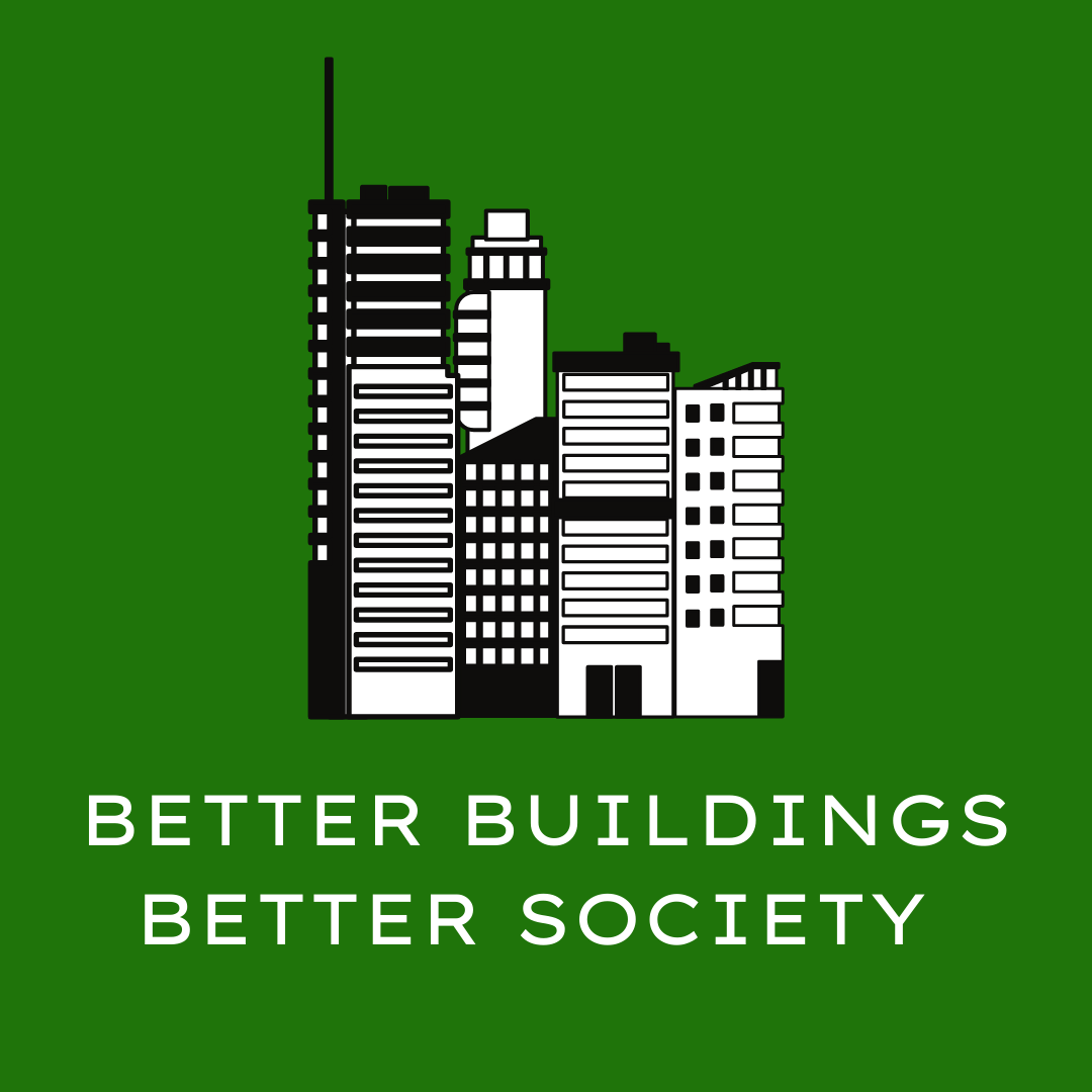 Better Buildings, Better Society