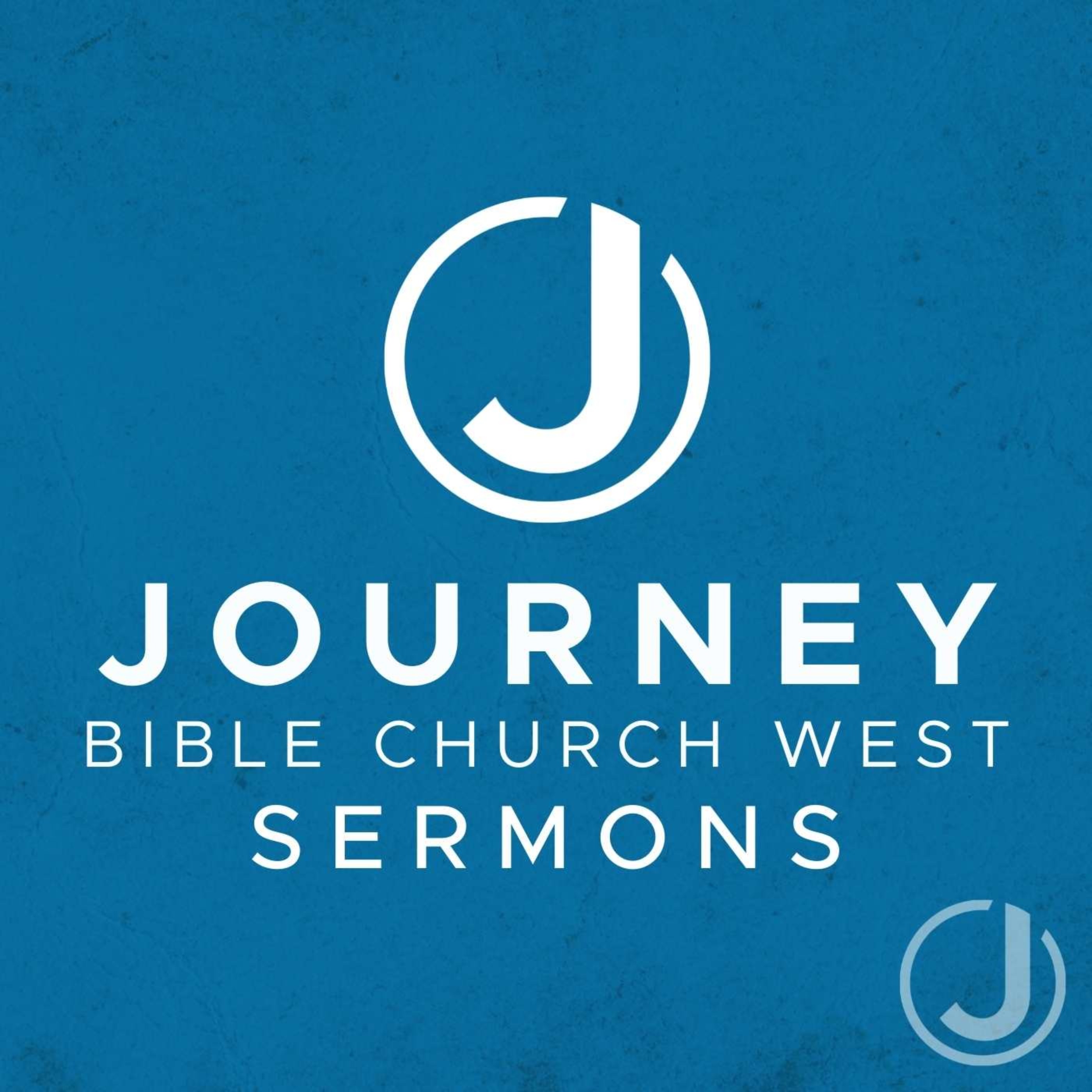 Journey Bible Church West Sermons