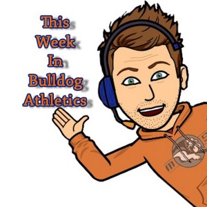 This Week In Bulldog Athletics