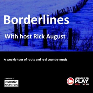 Borderlines: Roots and Real Country Music