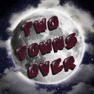 Two Towns Over
