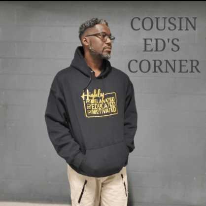 Cousin ED‘s Corner