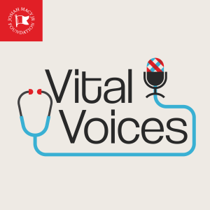 Vital Voices, a Podcast of the Josiah Macy Jr. Foundation