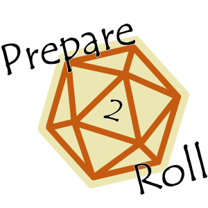 Prepare to Roll: A DnD Podcast