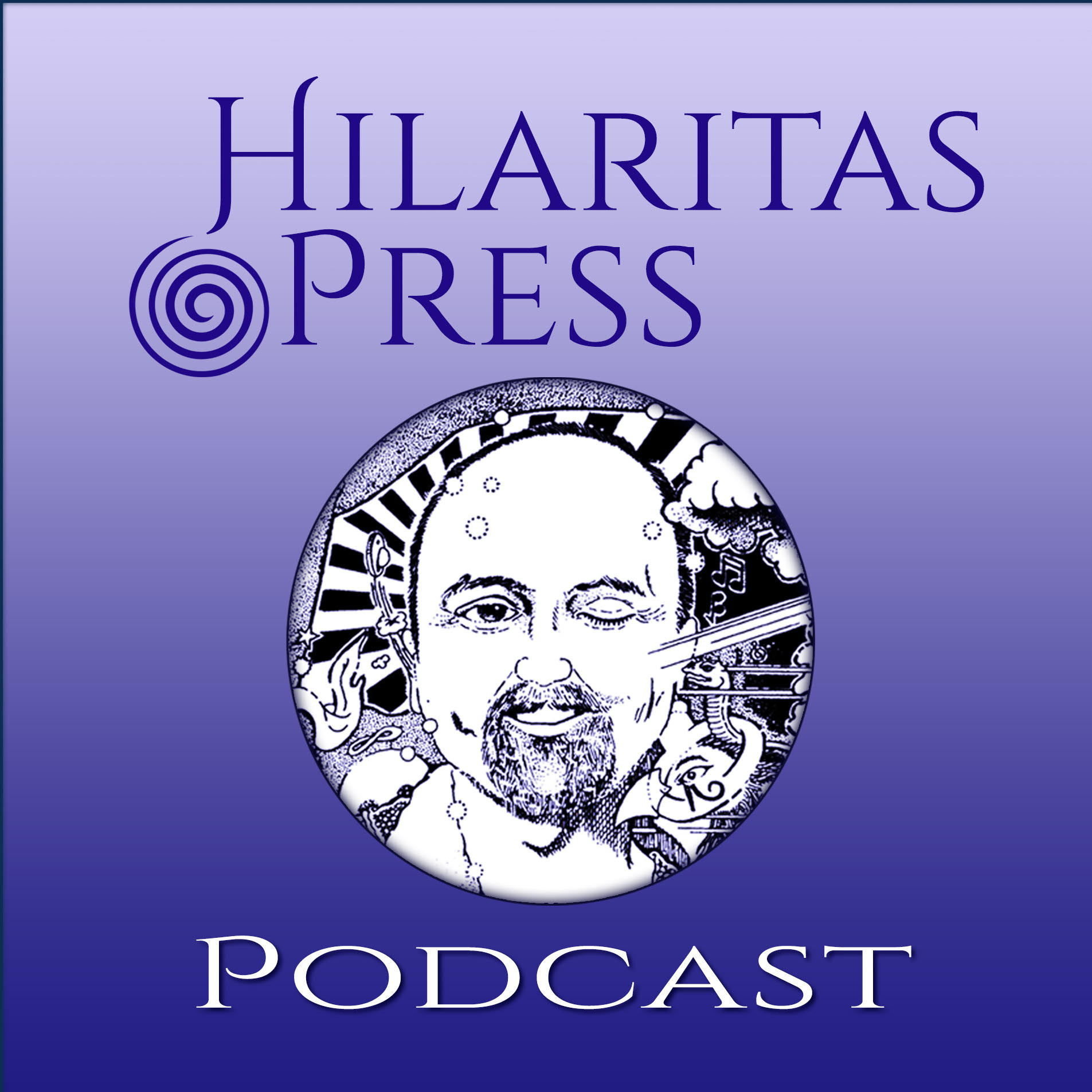 Hilaritas Press Podcasts
