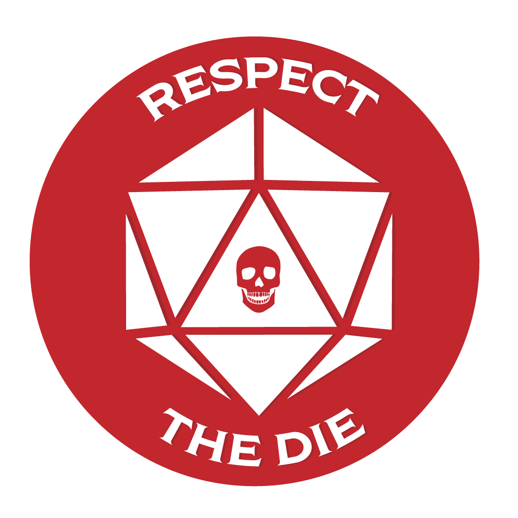 Respect the Die