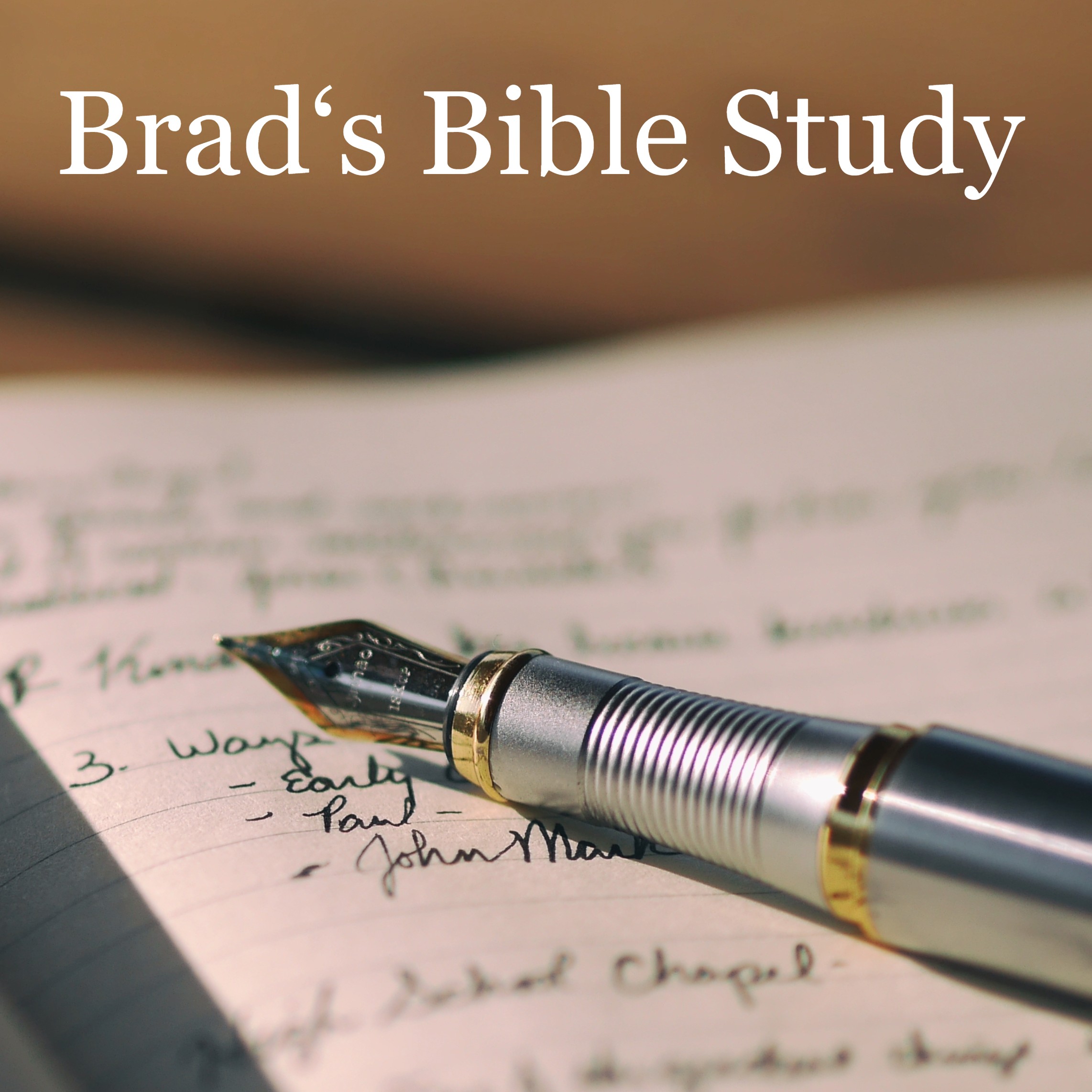 Brad‘s Bible Study