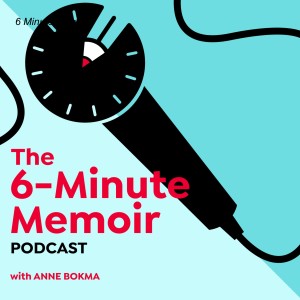 Episode 2: Six Minute Memoir - Bill Johnston