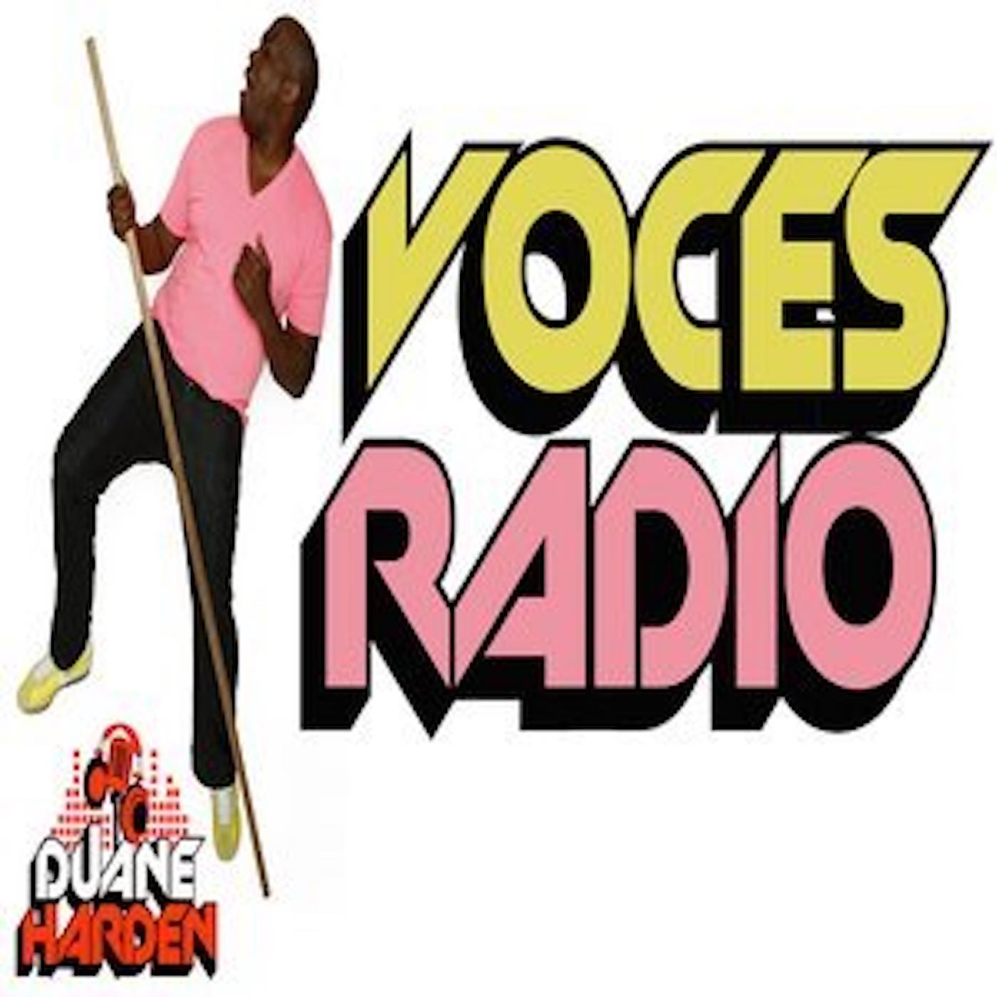 Duane Harden presents Voces Radio