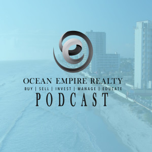 Ocean Empire Podcast - Ep 14 -Timing the best time to hold and buy