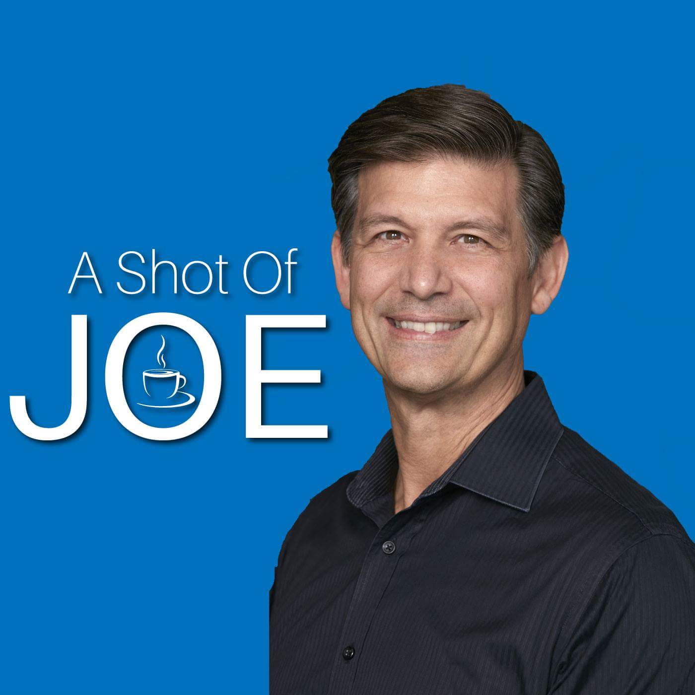 A Shot of Joe-Get Enlightened, Get Empowered!