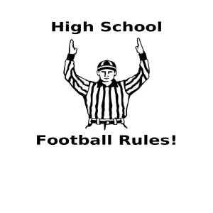 High School Football RULES!