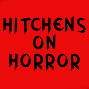 HITCHENS ON HORROR