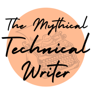 The Mythical Technical Writer